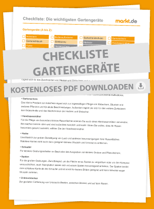 Eine Checkliste der wichtigsten Gartengeräte zum herunterladen. Checkliste der wichtigsten Gartengeräte als PDF